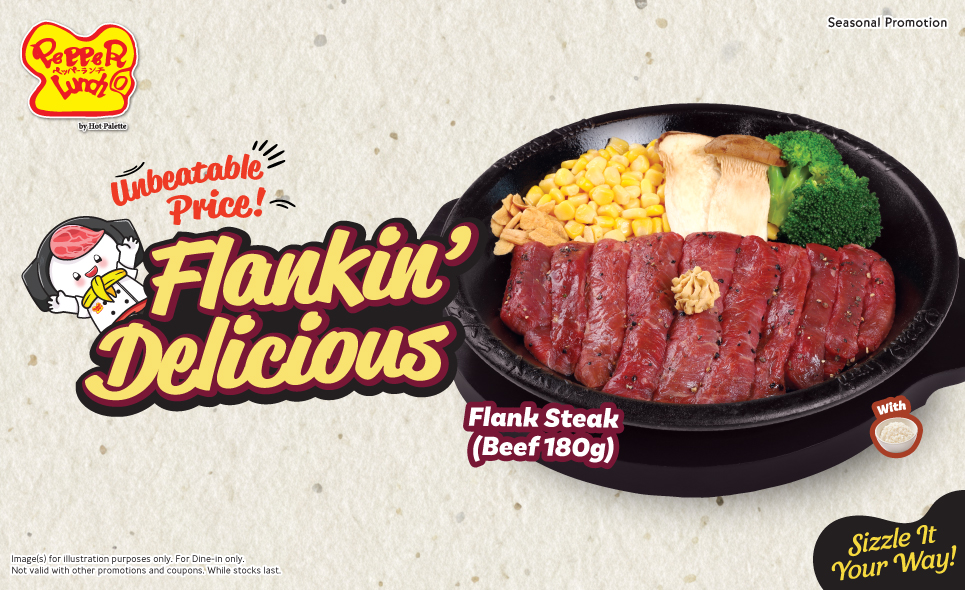 [Pepper Lunch] Flankin' Delicious!